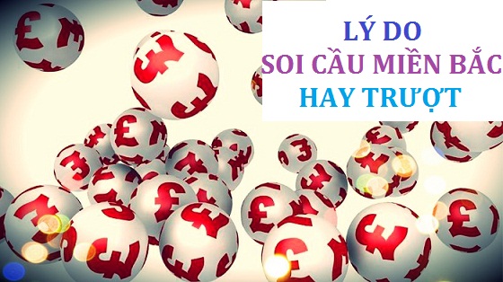 Dự đoán soi cầu miền Bắc hay trượt