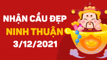 Dự đoán XSNT 3/12/2021 – Dự đoán xổ số Ninh Thuận 3/12/2021 hôm nay