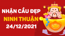 Dự đoán XSNT 24/12/2021 – Dự đoán xổ số Ninh Thuận 24/12/2021 hôm nay